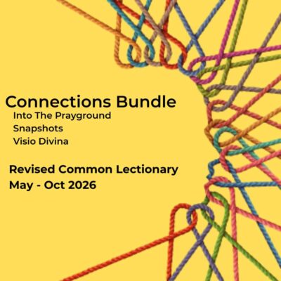 Connections Curriculum Bundle: Revised Common Lectionary May-October 2026