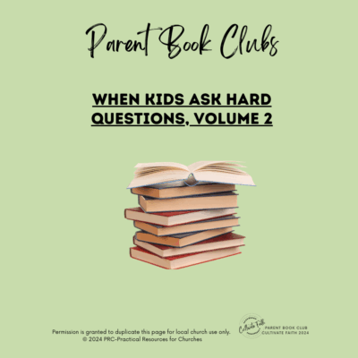 BOOK CLUB: When Kids Ask Hard Questions, volume 2