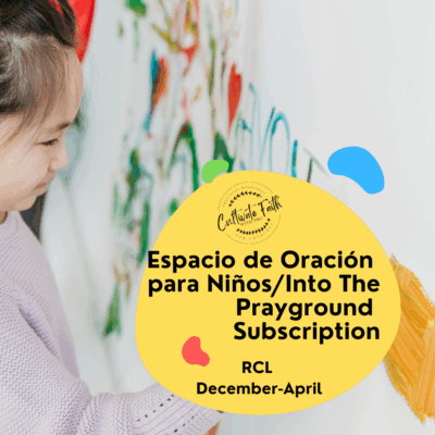 SPANISH Espacio de Oración para Niños/Into The Prayground Bundle: Revised Common Lectionary Year A Dec 2025 – Apr 2026