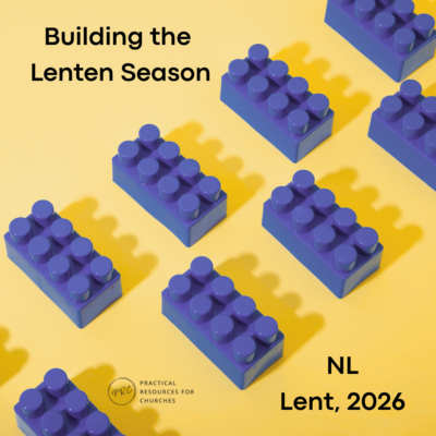 Building the Lenten Season: NL