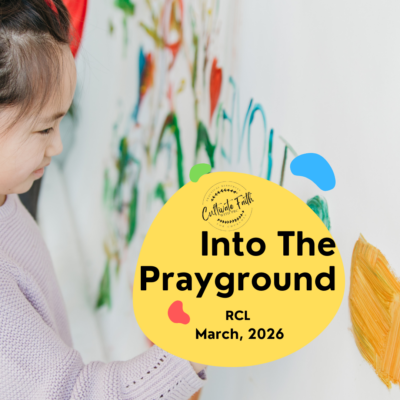 MARCH 2026 Into The Prayground RCL Year A