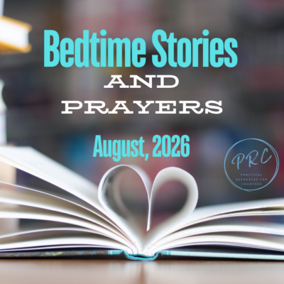 AUGUST 2026 Bedtime Stories and Prayers RCL year A