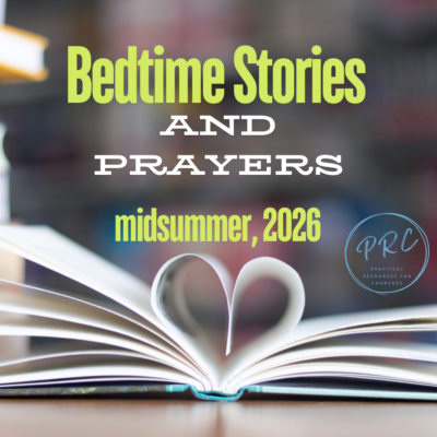 midsummer 2026 Bedtime Stories and Prayers RCL year A